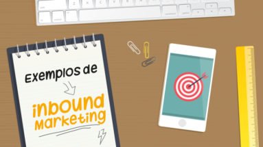 exemplos reais de inbound marketing