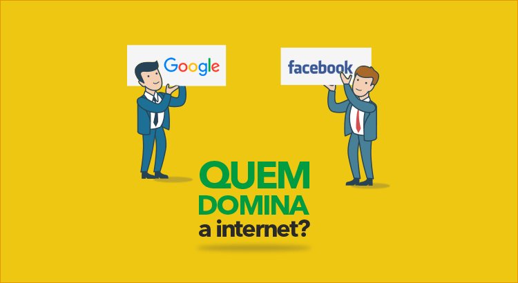 [Infográfico] Quem domina a internet – Google ou Facebook?