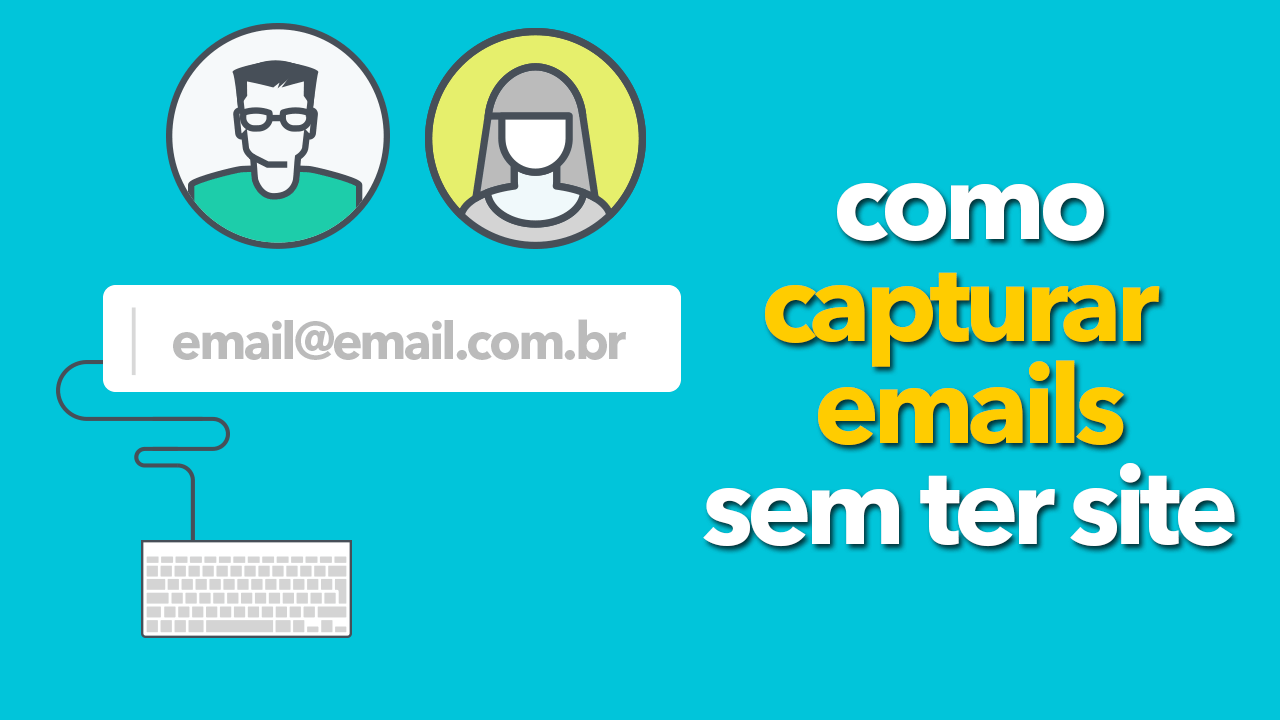 Como Capturar Emails Gratuitamente mesmo sem ter site?