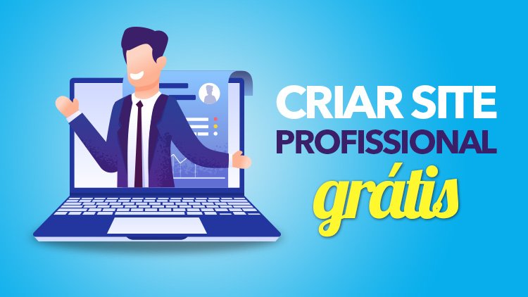 Como Criar um Site Profissional, Grátis e sem Programação? + Vídeo Tutorial Completo!