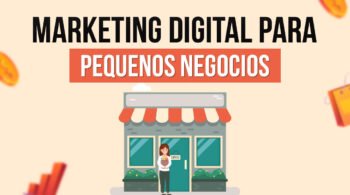 Marketing Digital para Pequenos Negócios