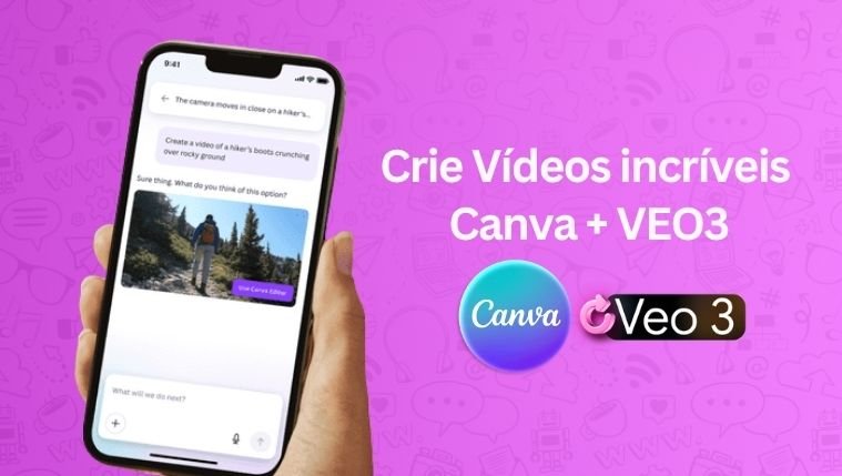 Google VEO3 chegou ao Canva! Crie Vídeos incríveis usando Inteligência Artificial